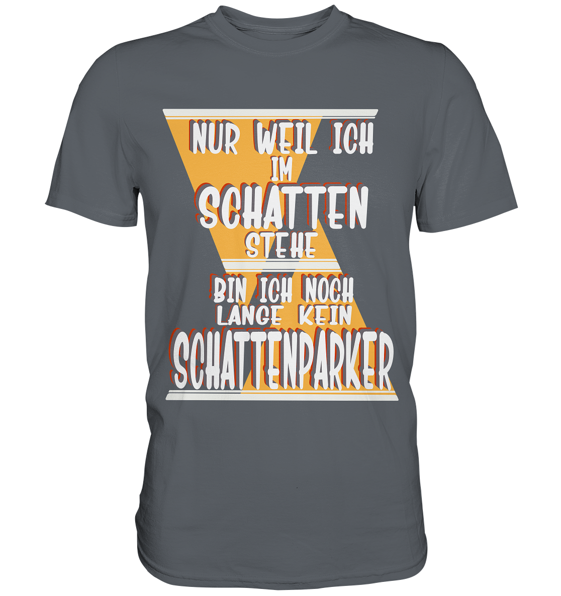 Schattenparker, mein Statement, Helles Design - Classic Shirt