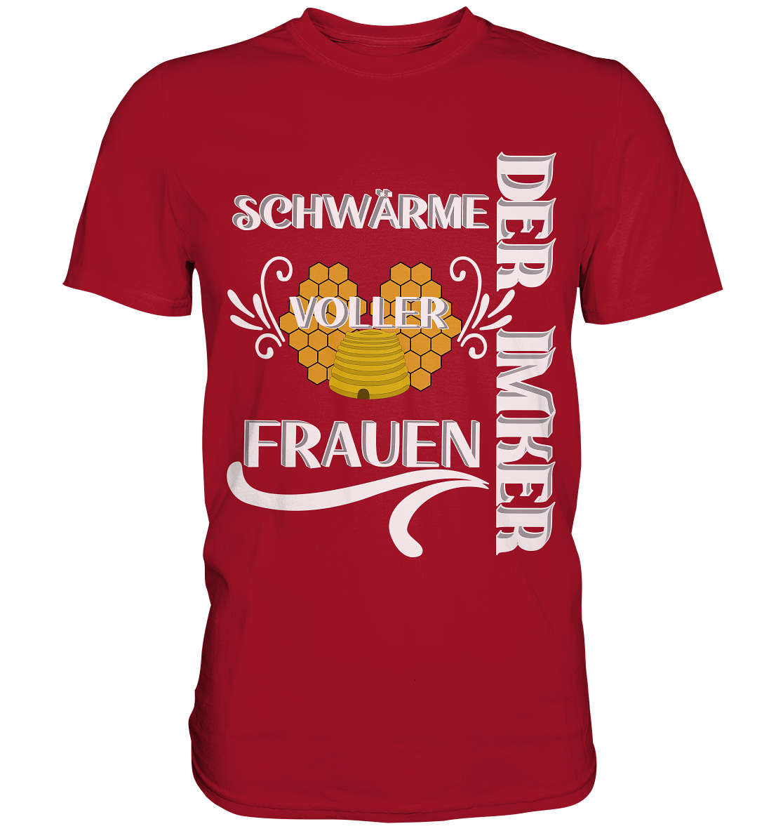 Der Imker, schwärme voller Frauen, Imkerei, Helden, Helles Motiv - Classic Shirt