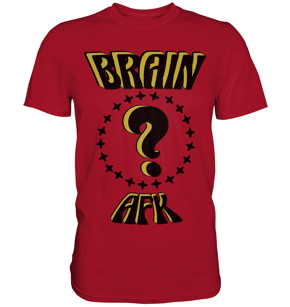 Brain AFK, bin mal abwesend, Trendy  - Classic Shirt