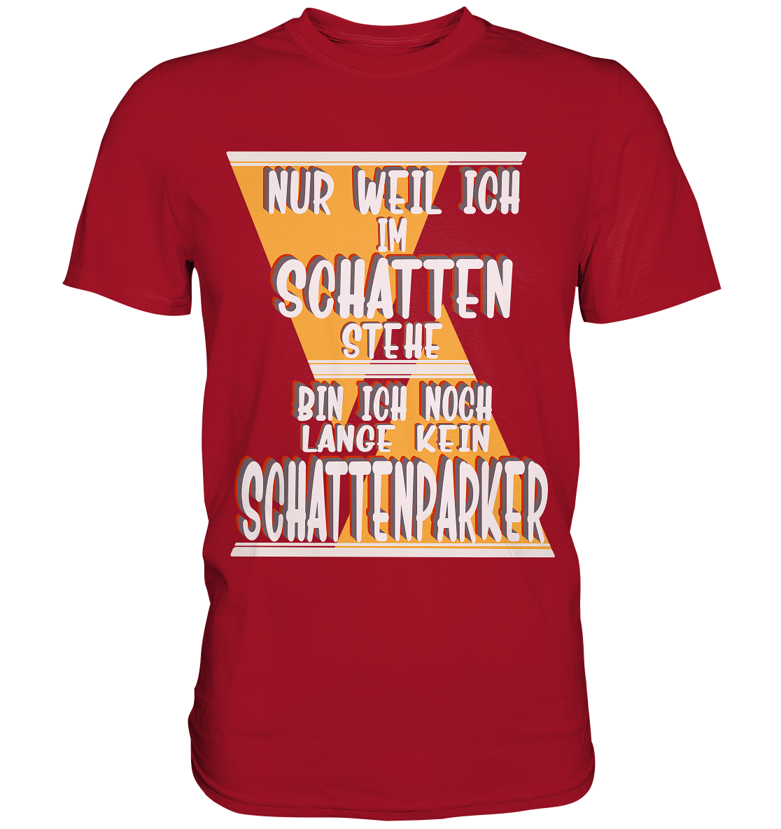 Schattenparker, mein Statement, Helles Design - Classic Shirt