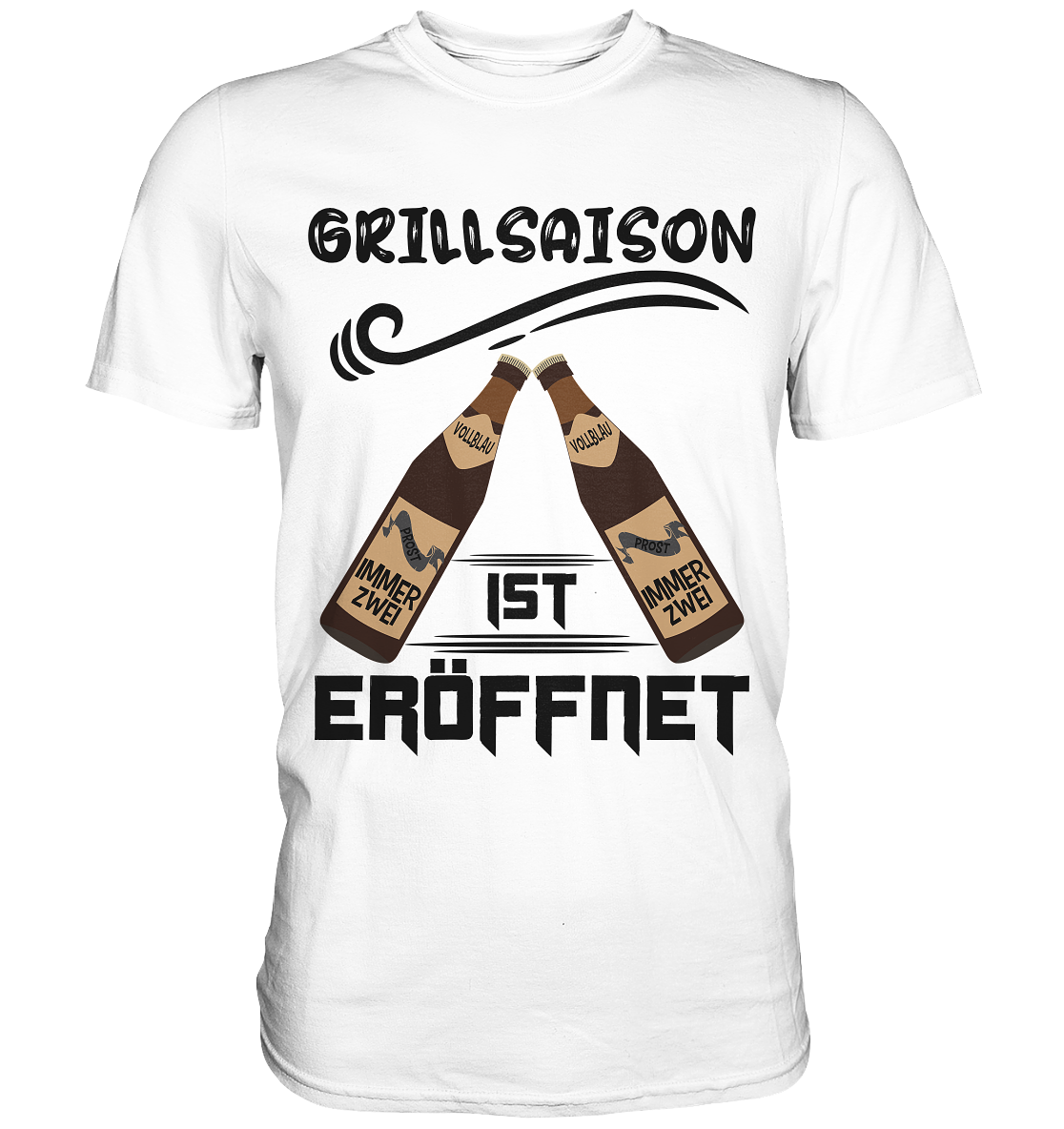 Grillsaison ist eröffnet, Grillen, Party, Feiern, Schwarzes Design - Classic Shirt