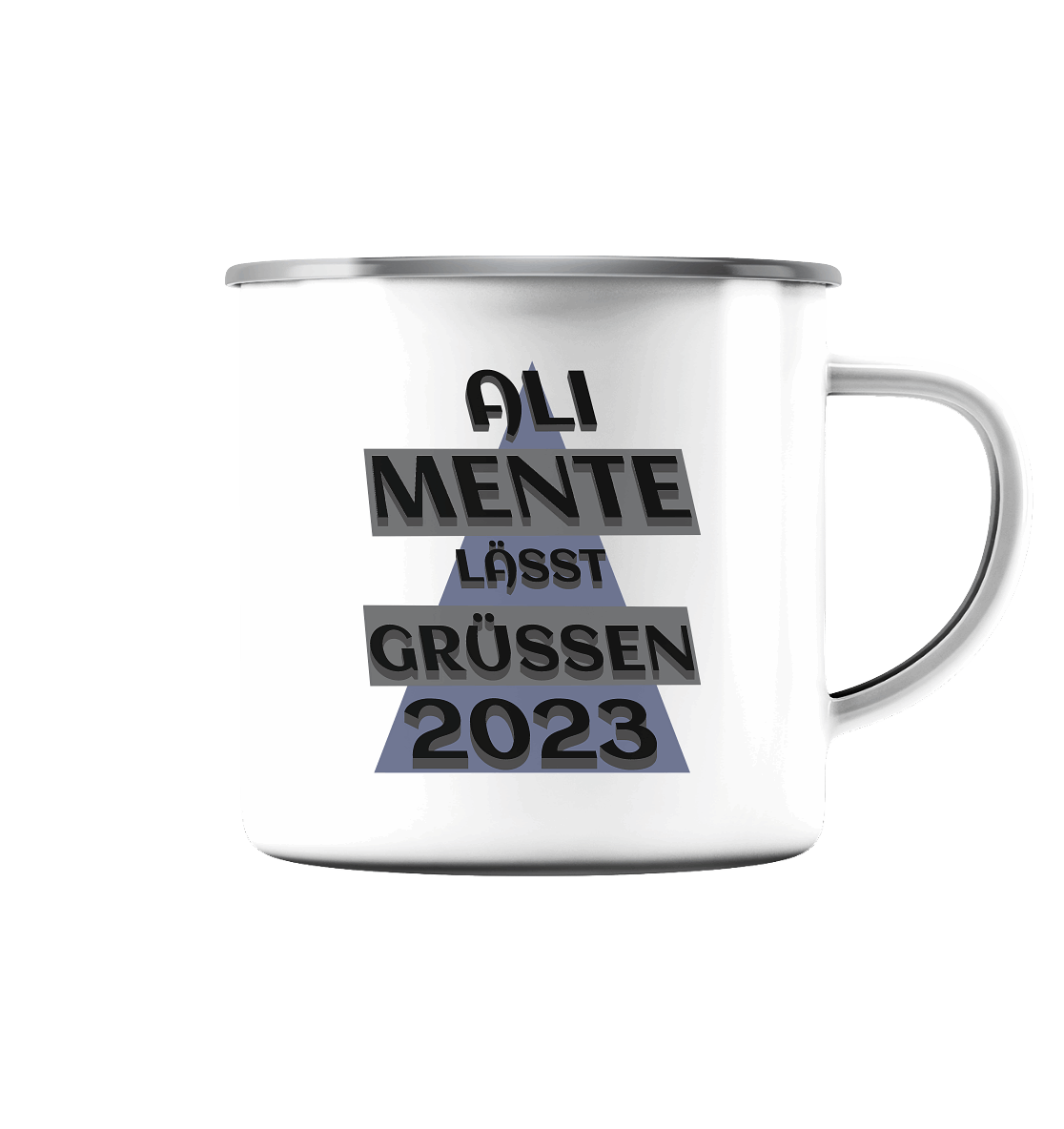 Ali Mente grüßt Euch, 2023, schwarzer Humor - Emaille Tasse (Silber)