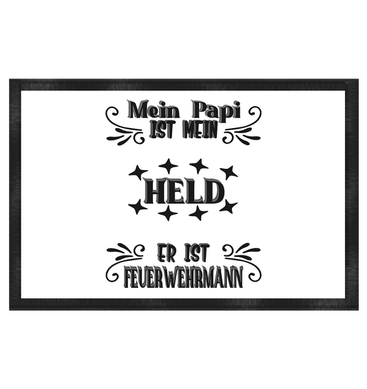 DAS PAPA PROJEKT-MEIN HELD-FEUERWEHRMANN- Fußmatte 60x40cm