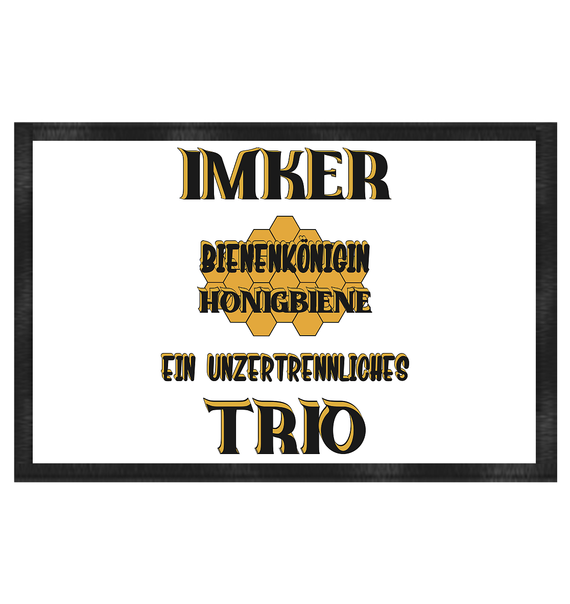 Imker- Bienenkönigin und Honigbiene einTeam, schwarzes Design - Fußmatte 60x40cm