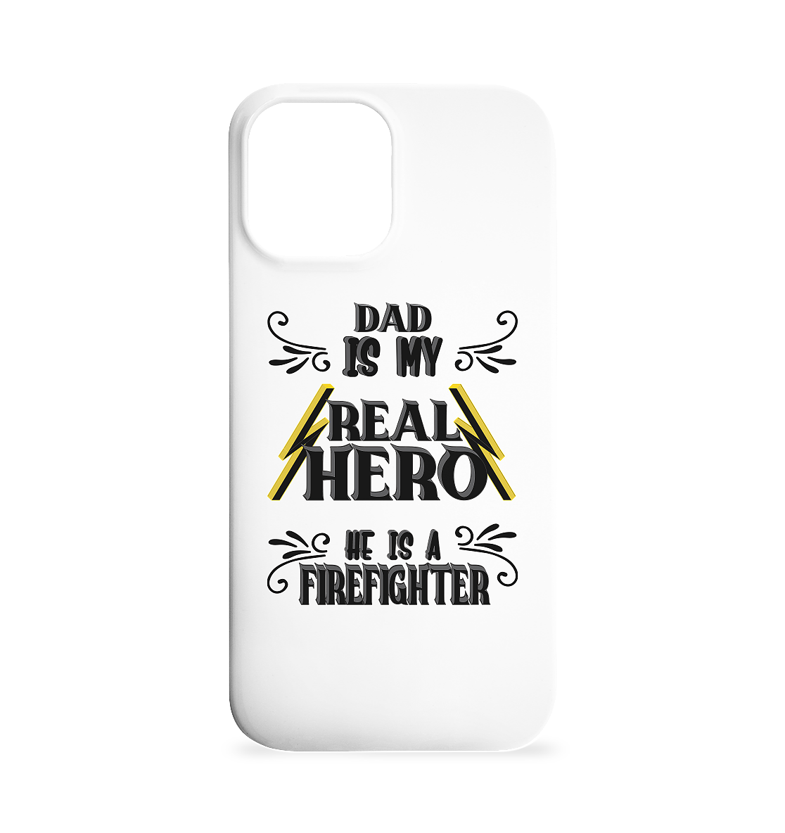 My Real Hero, Firefighter Dad - Iphone 12 Max Handyhülle