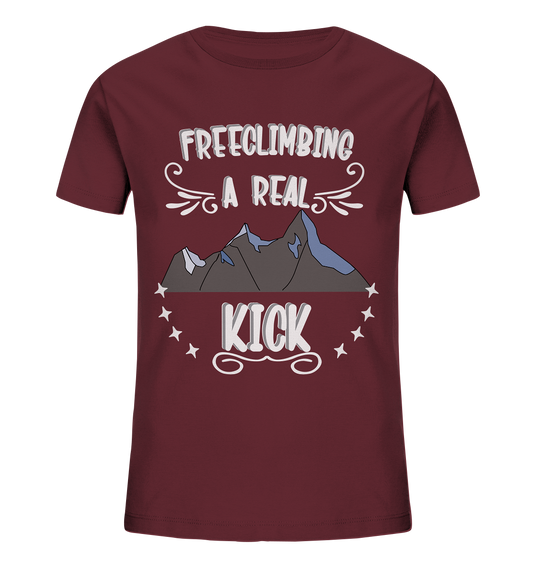 Freeclimbing - a real kick, sportlich & gefährlich - Kids Organic Shirt