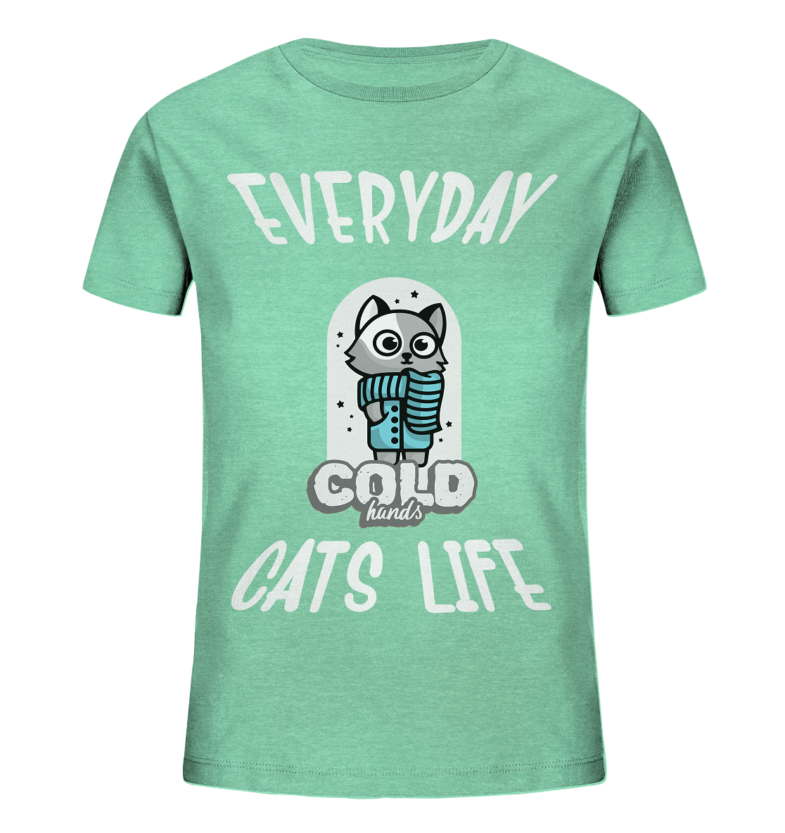 Katzenleben- Everyday Cats Life Cold Hands, Katzenliebhaber, Tierfreund - Kids Organic Shirt