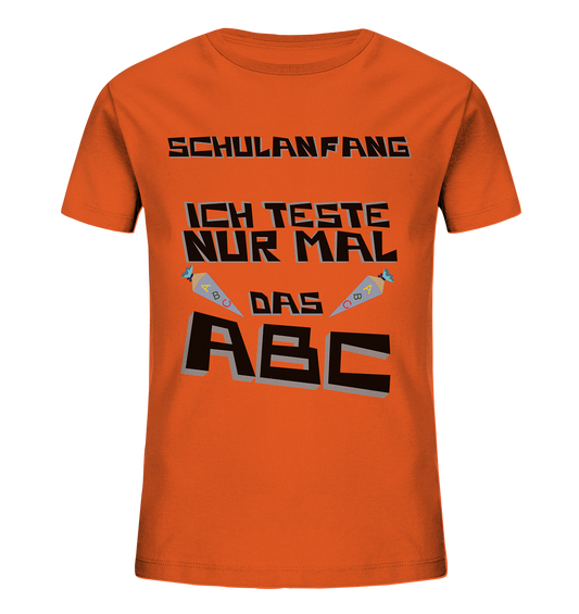 Schulanfang Schwarzes Design, Einschulung, Zuckettüte - Kids Organic Shirt