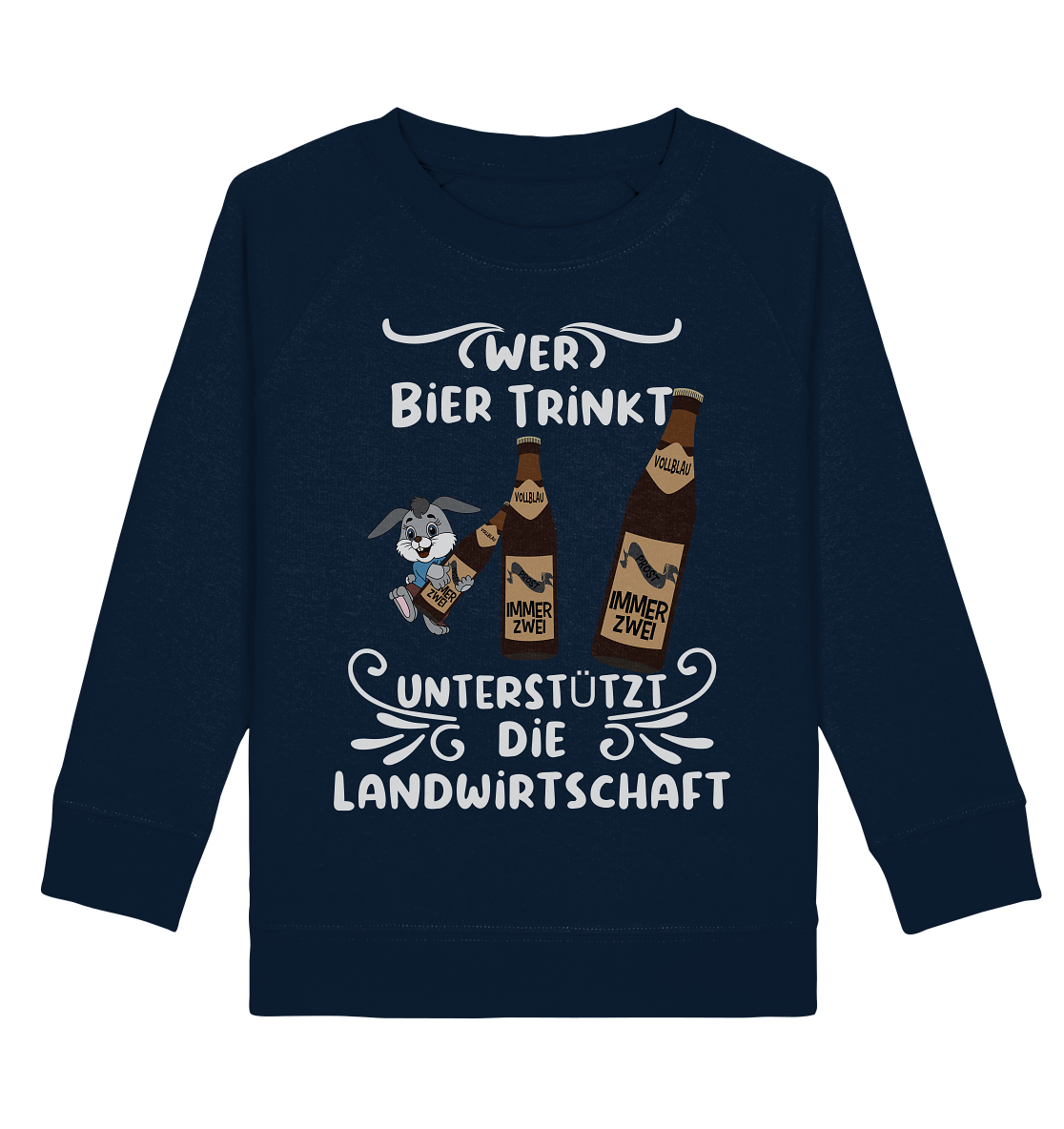 Wer Bier trinkt unterstützt die Landwirtschaft, Party- Shirt - Kids Organic Sweatshirt