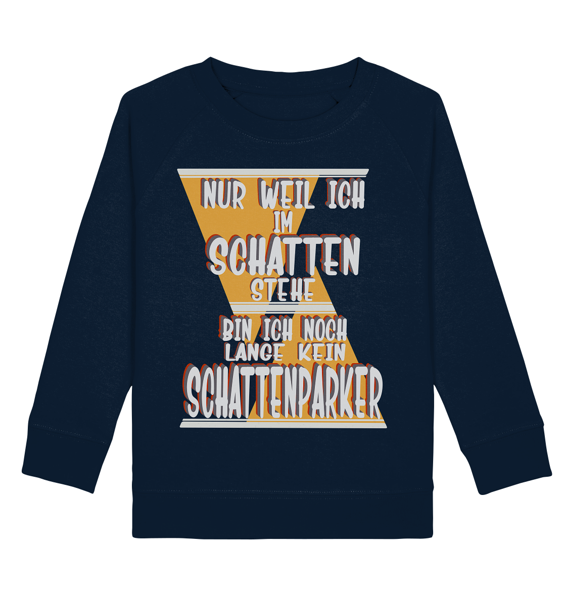 Schattenparker, mein Statement, Helles Design - Kids Organic Sweatshirt