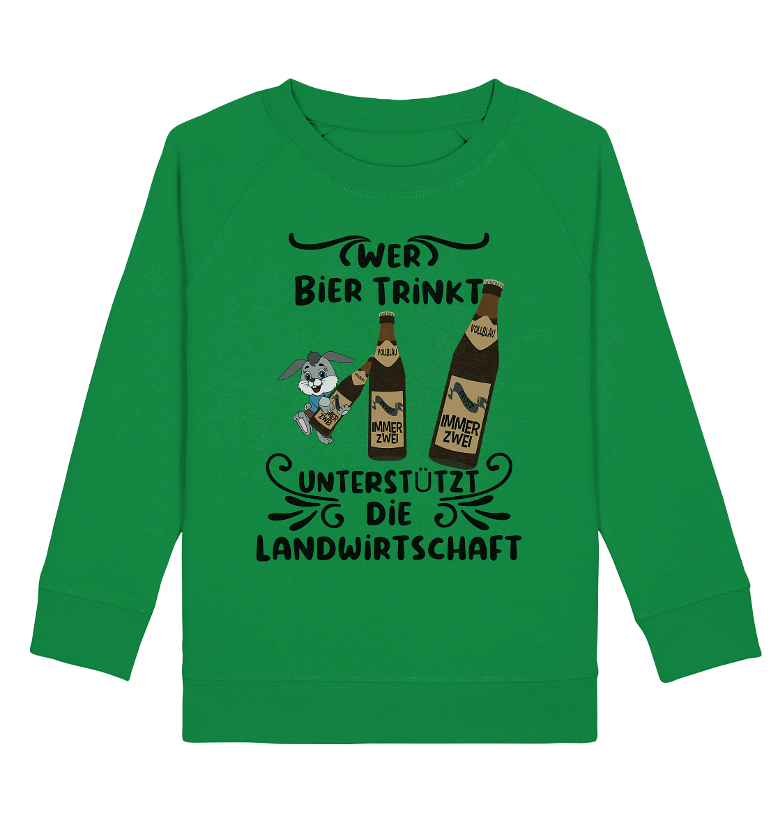 Wer Bier trinkt, Landwirtschaft unterstützen, Party - Kids Organic Sweatshirt