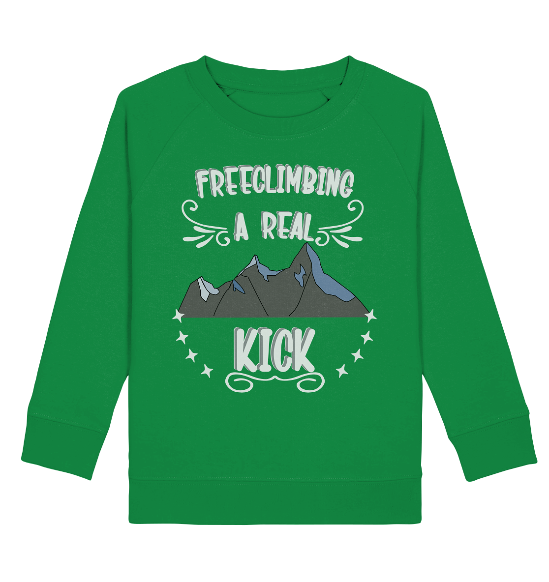 Freeclimbing - a real kick, sportlich & gefährlich - Kids Organic Sweatshirt