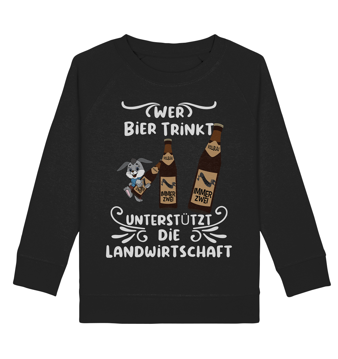 Wer Bier trinkt unterstützt die Landwirtschaft, Party- Shirt - Kids Organic Sweatshirt