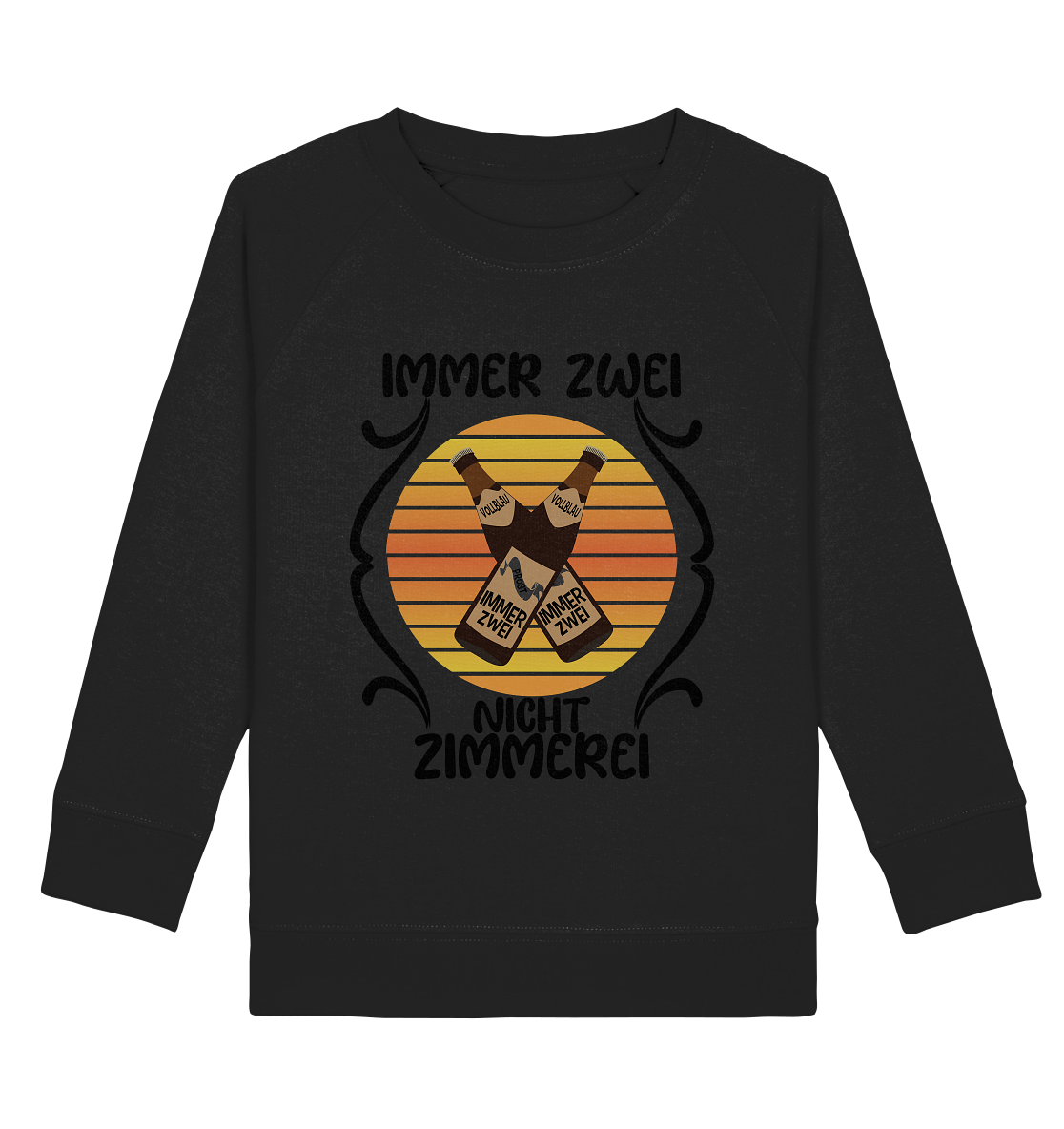 Immer Zwei, Nicht Zimmerei, witziges für den Alltag - Kids Organic Sweatshirt