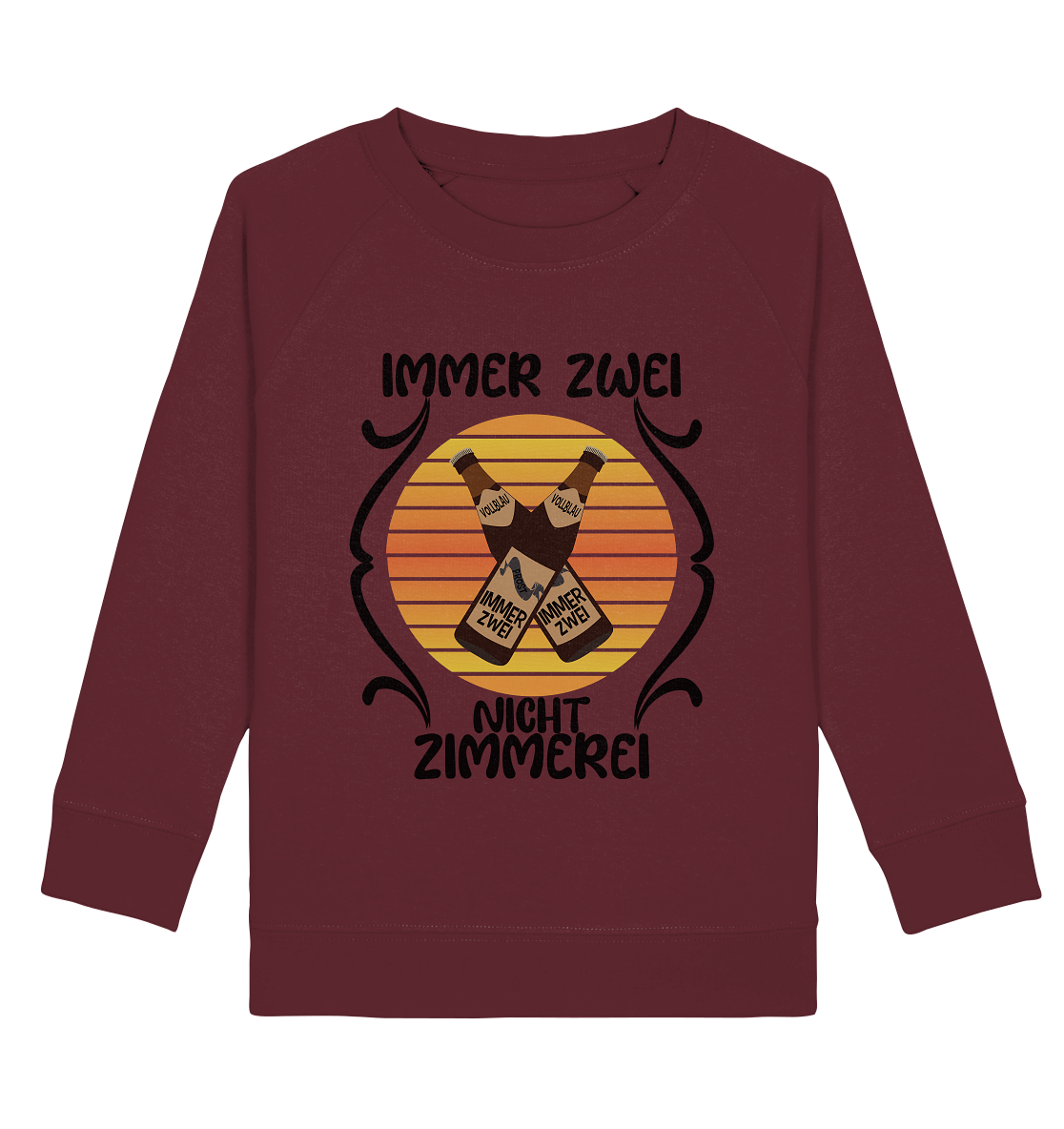 Immer Zwei, Nicht Zimmerei, witziges für den Alltag - Kids Organic Sweatshirt