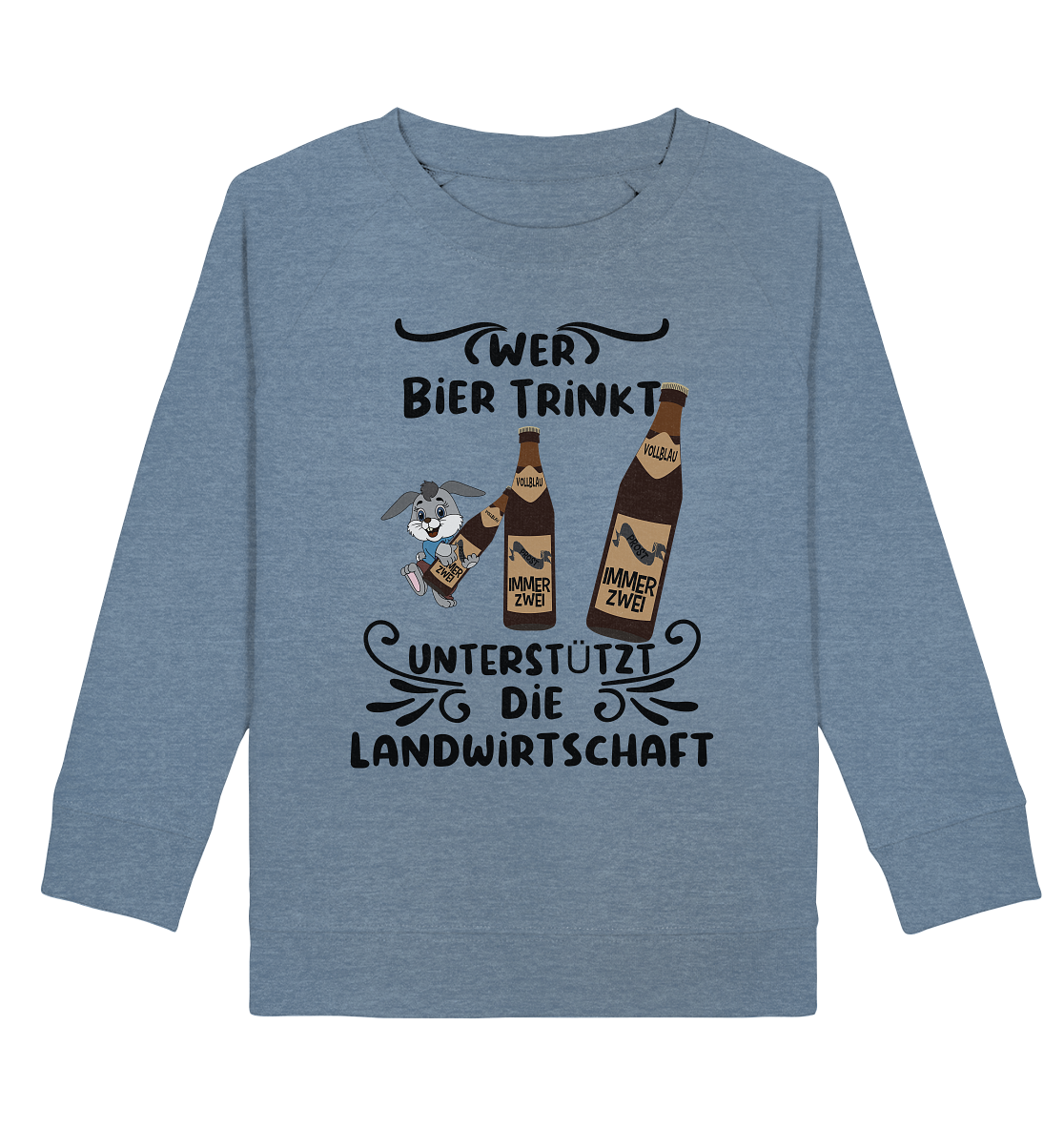 Wer Bier trinkt, Landwirtschaft unterstützen, Party - Kids Organic Sweatshirt