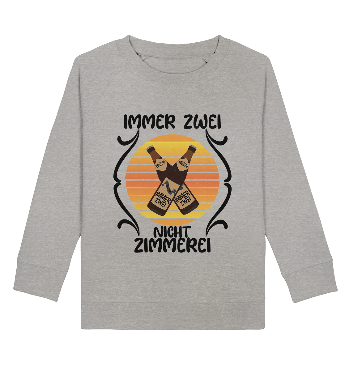 Immer Zwei, Nicht Zimmerei, witziges für den Alltag - Kids Organic Sweatshirt