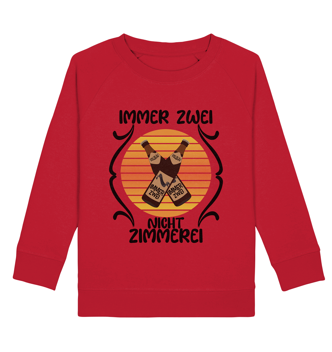 Immer Zwei, Nicht Zimmerei, witziges für den Alltag - Kids Organic Sweatshirt