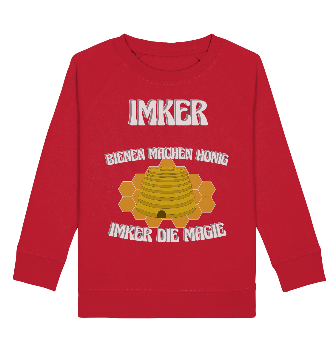 Imker, Bienen, Honig - Eine Magie, Imkerei, Wunder - Kids Organic Sweatshirt