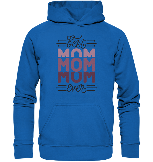 BEST MOM EVER - STREETWEAR FASHION -  - Kids Premium Hoodie