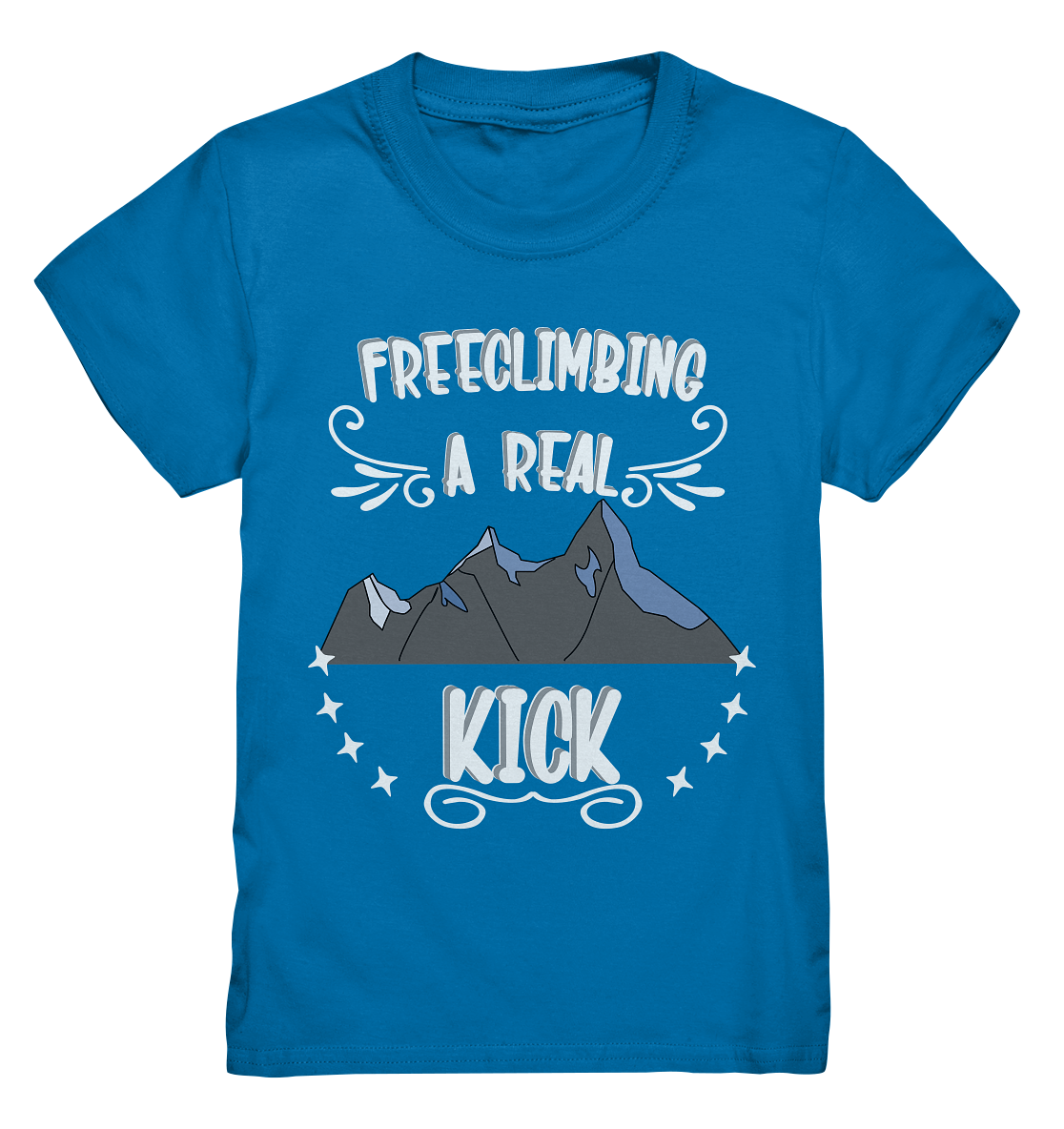 Freeclimbing - a real kick, sportlich & gefährlich - Kids Premium Shirt