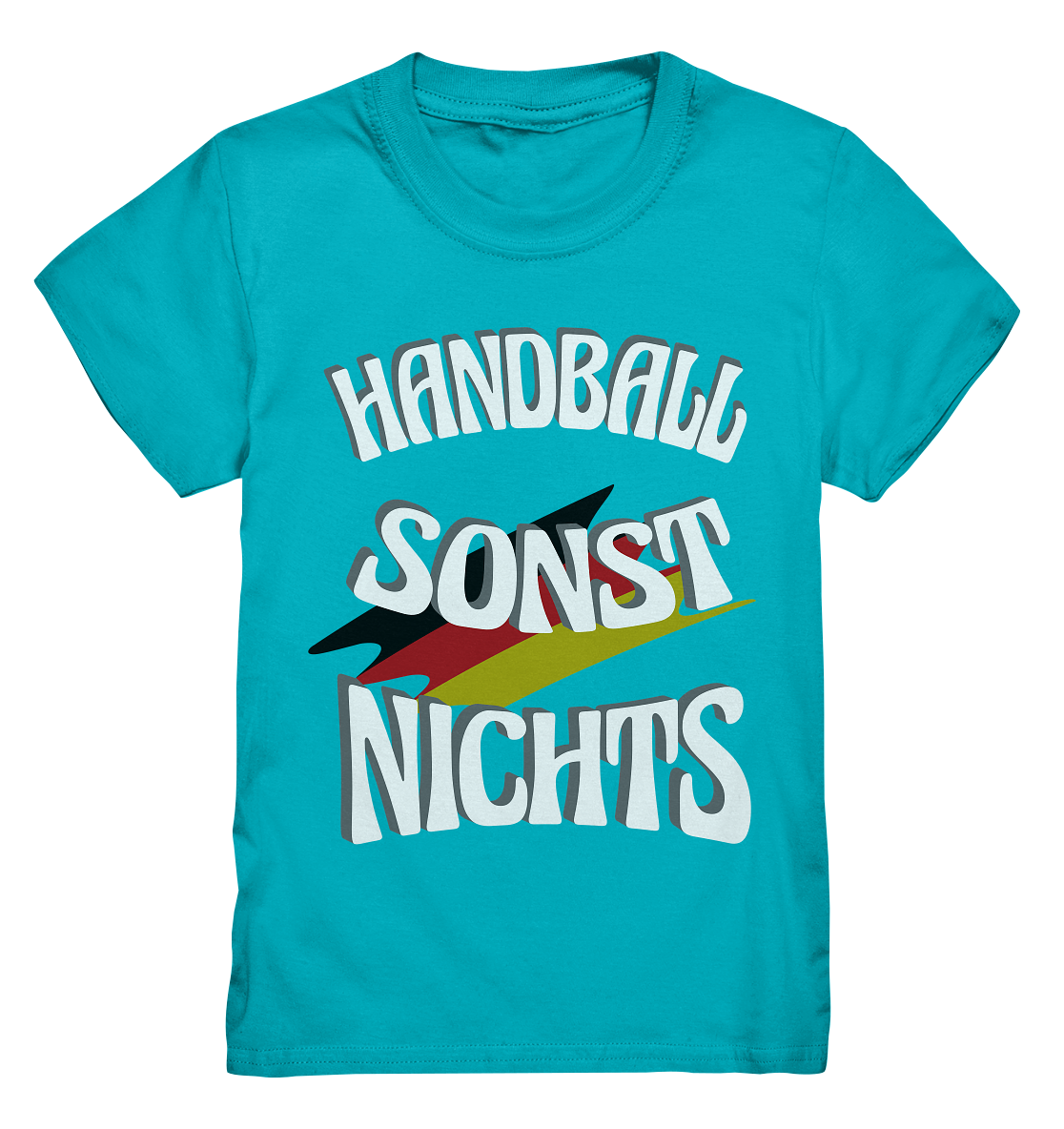 Handball sonst Nichts, mit Leib und Seele Fan, Handballfans  - Kids Premium Shirt