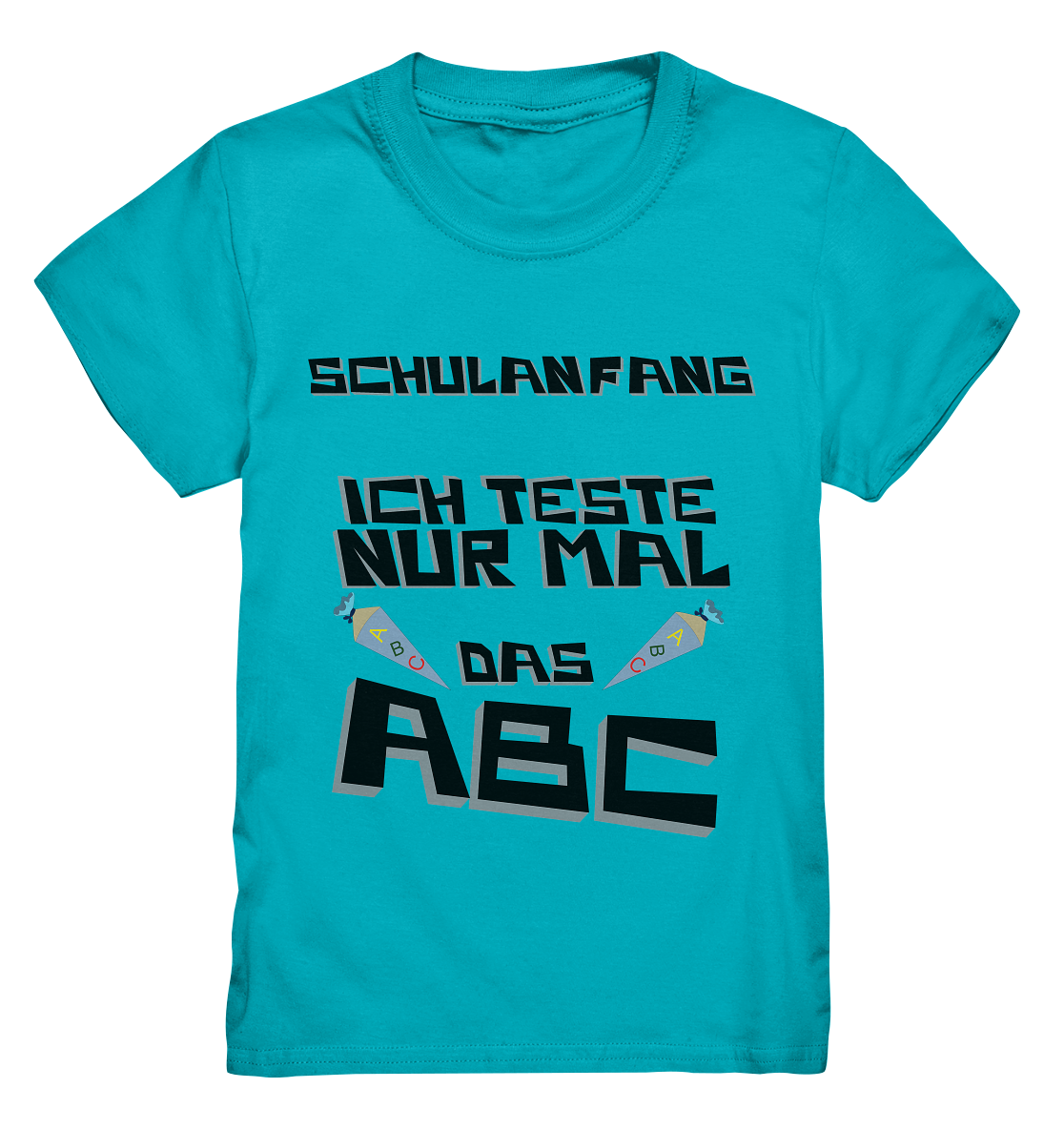 Premium T-Shirt Kids- Einschulung coole Basic für jeden Look