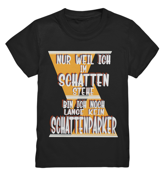 Schattenparker, mein Statement, Helles Design - Kids Premium Shirt