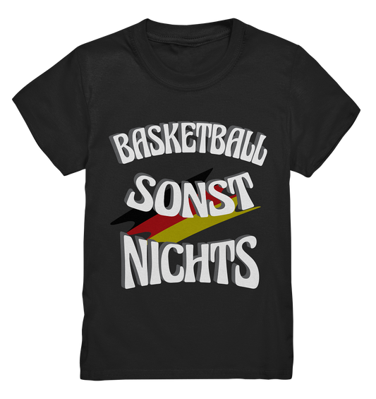 kids premium shirt basketball sonst nichts weiße schrift