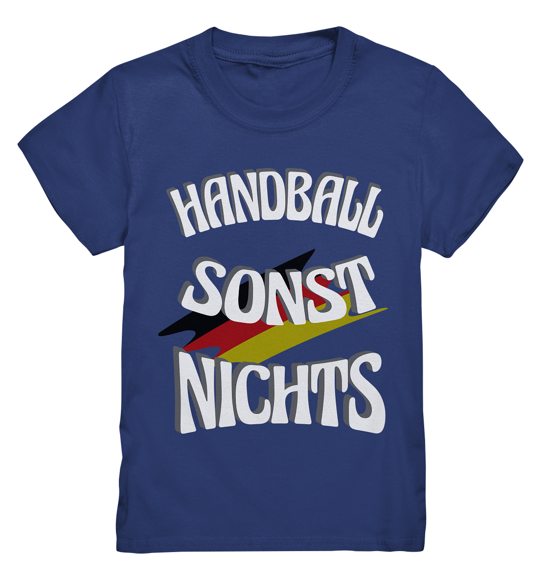 Handball sonst Nichts, mit Leib und Seele Fan, Handballfans  - Kids Premium Shirt