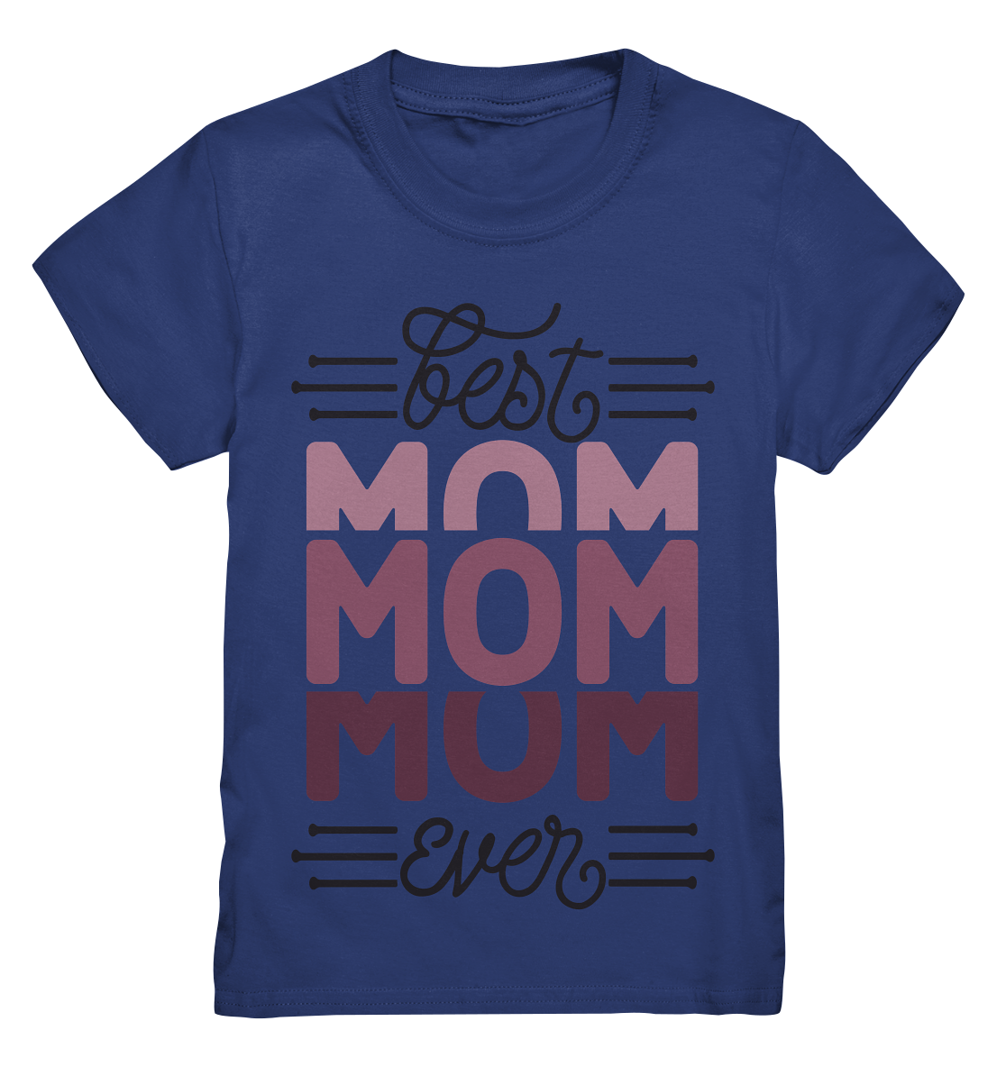 BEST MOM EVER - STREETWEAR FASHION -  - Kids Premium Shirt