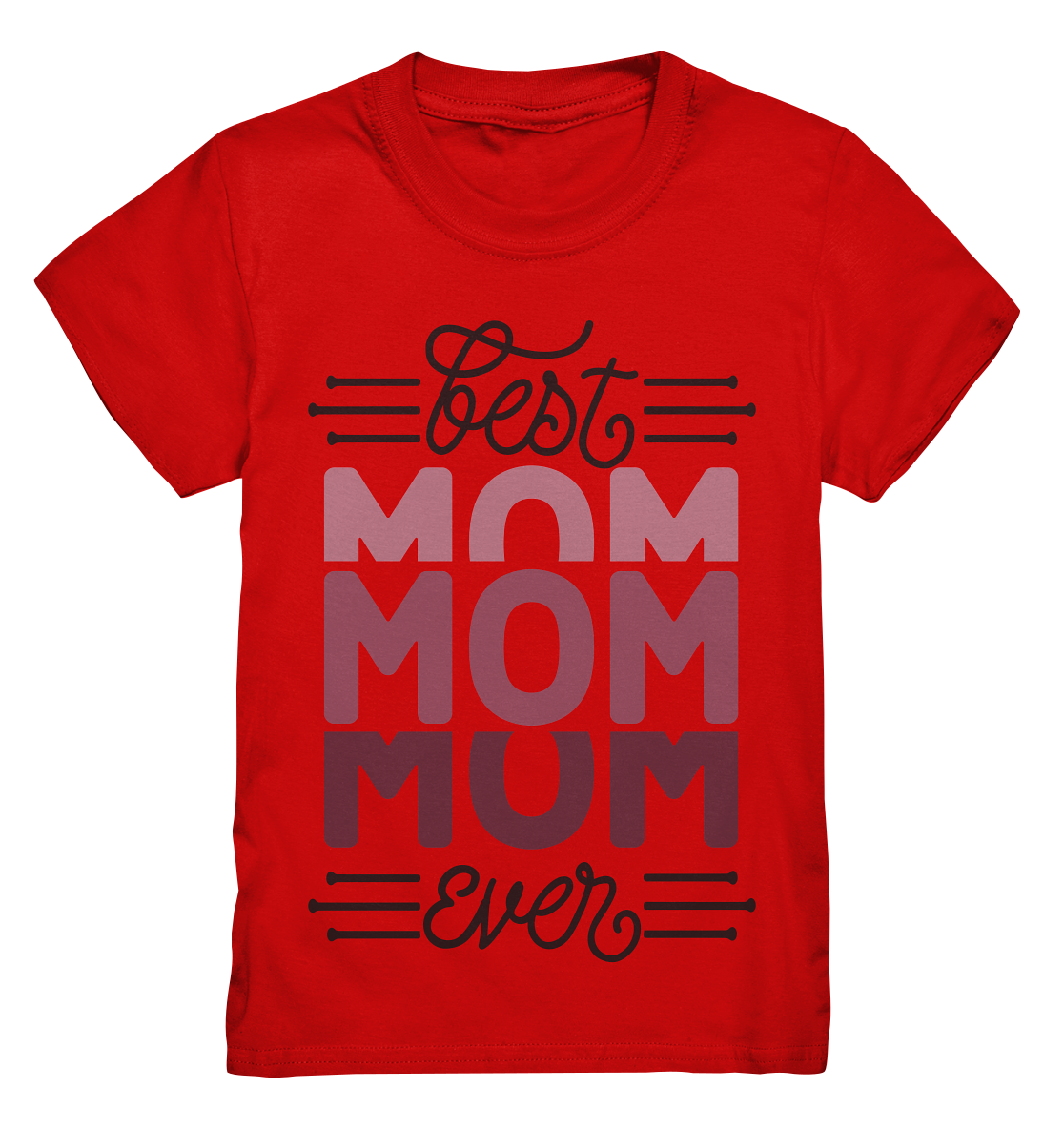 BEST MOM EVER - STREETWEAR FASHION -  - Kids Premium Shirt