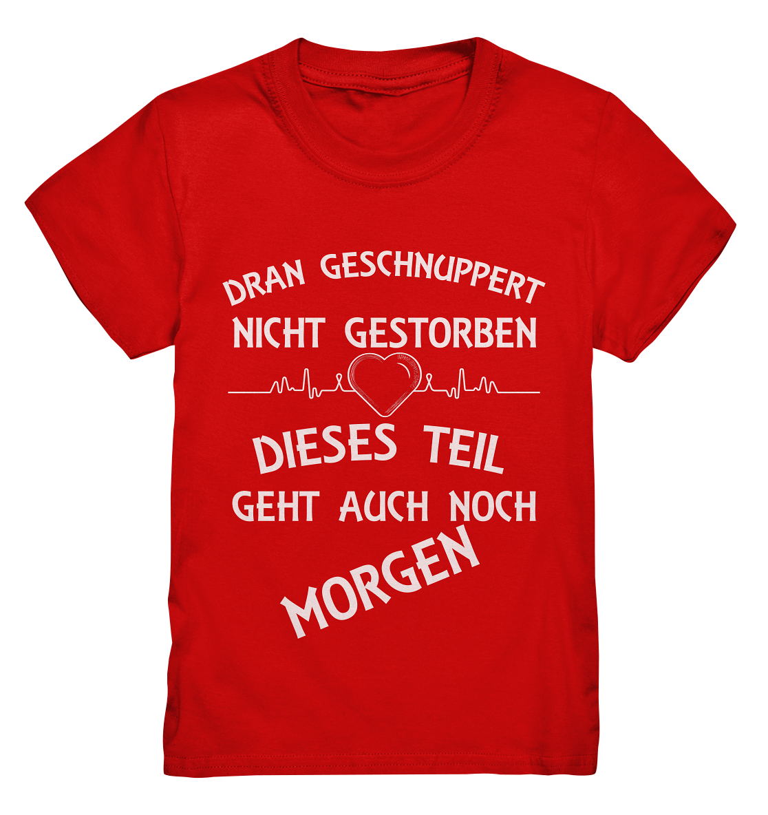 DRAN GESCHNUPPERT - Streetwear - Statements- Shirt, Hoodies & Co - Kids Premium Shirt