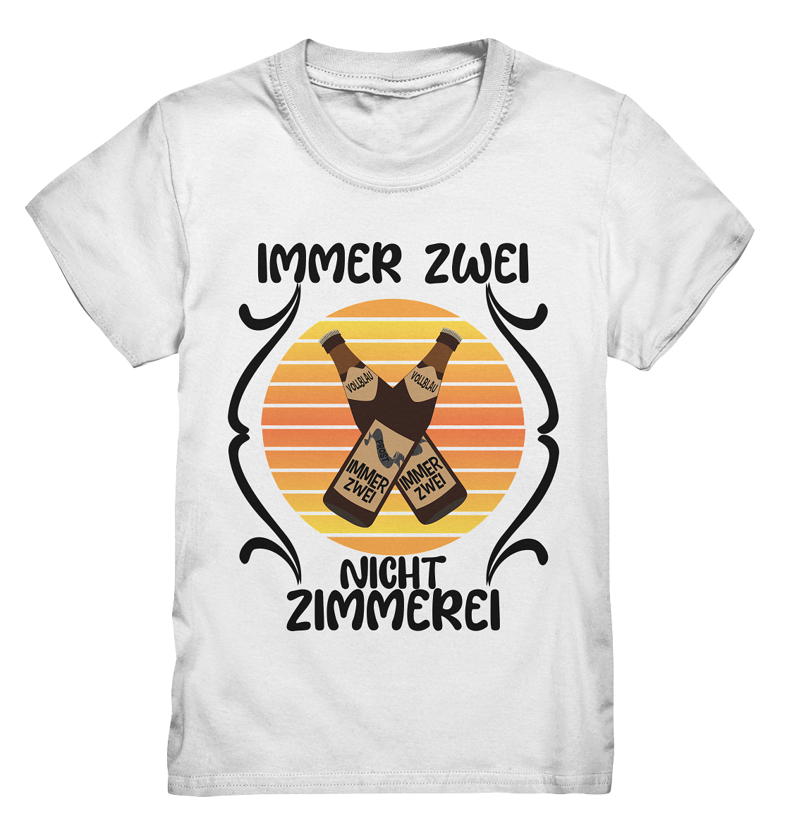 Immer Zwei, Nicht Zimmerei, witziges für den Alltag - Kids Premium Shirt