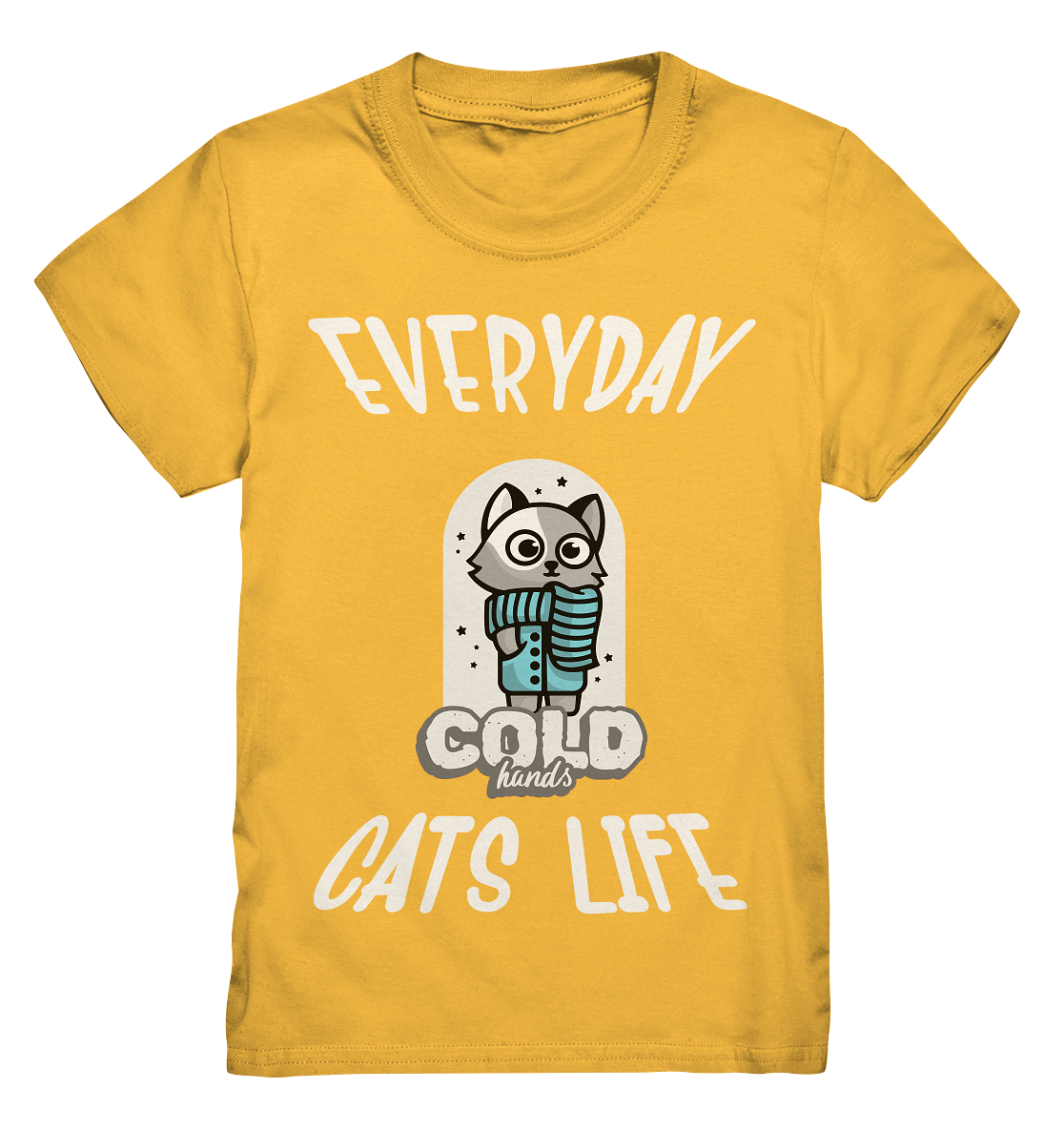 Katzenleben- Everyday Cats Life Cold Hands, Katzenliebhaber, Tierfreund - Kids Premium Shirt