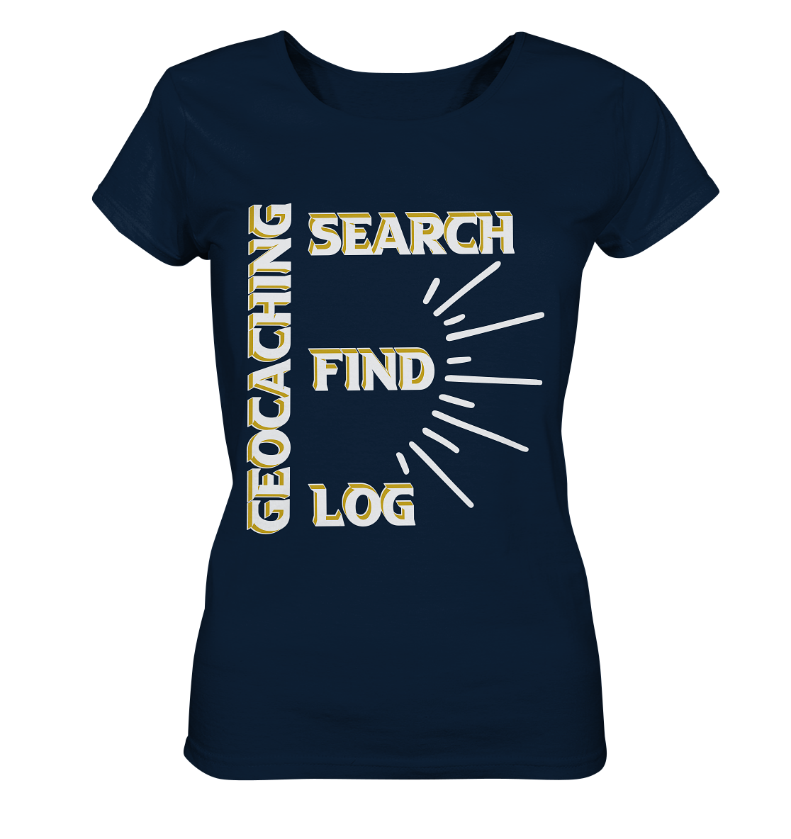 Geocaching-SEARCH-FIND-LOG, Cache Helles Disign - Ladies Organic Basic Shirt