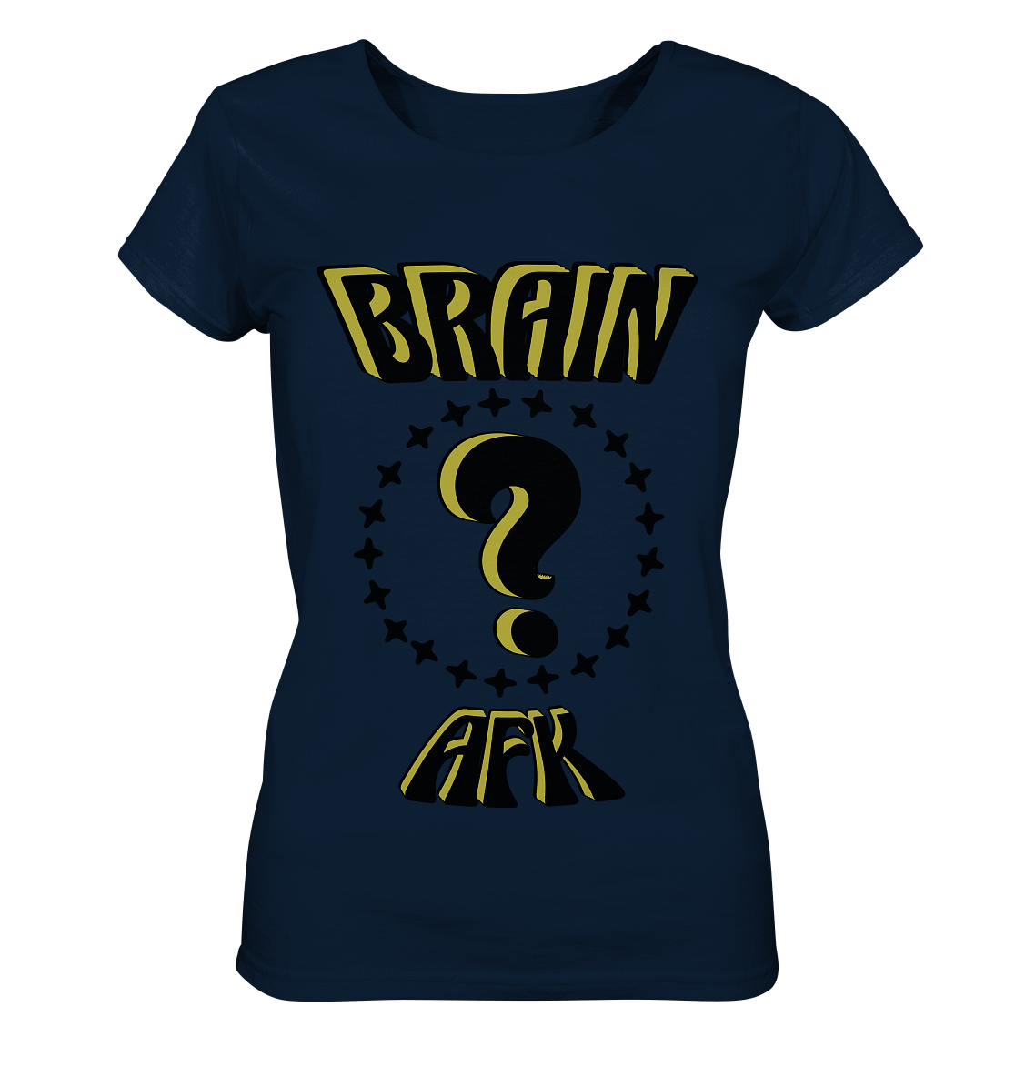 Brain AFK, bin mal abwesend, Trendy  - Ladies Organic Basic Shirt