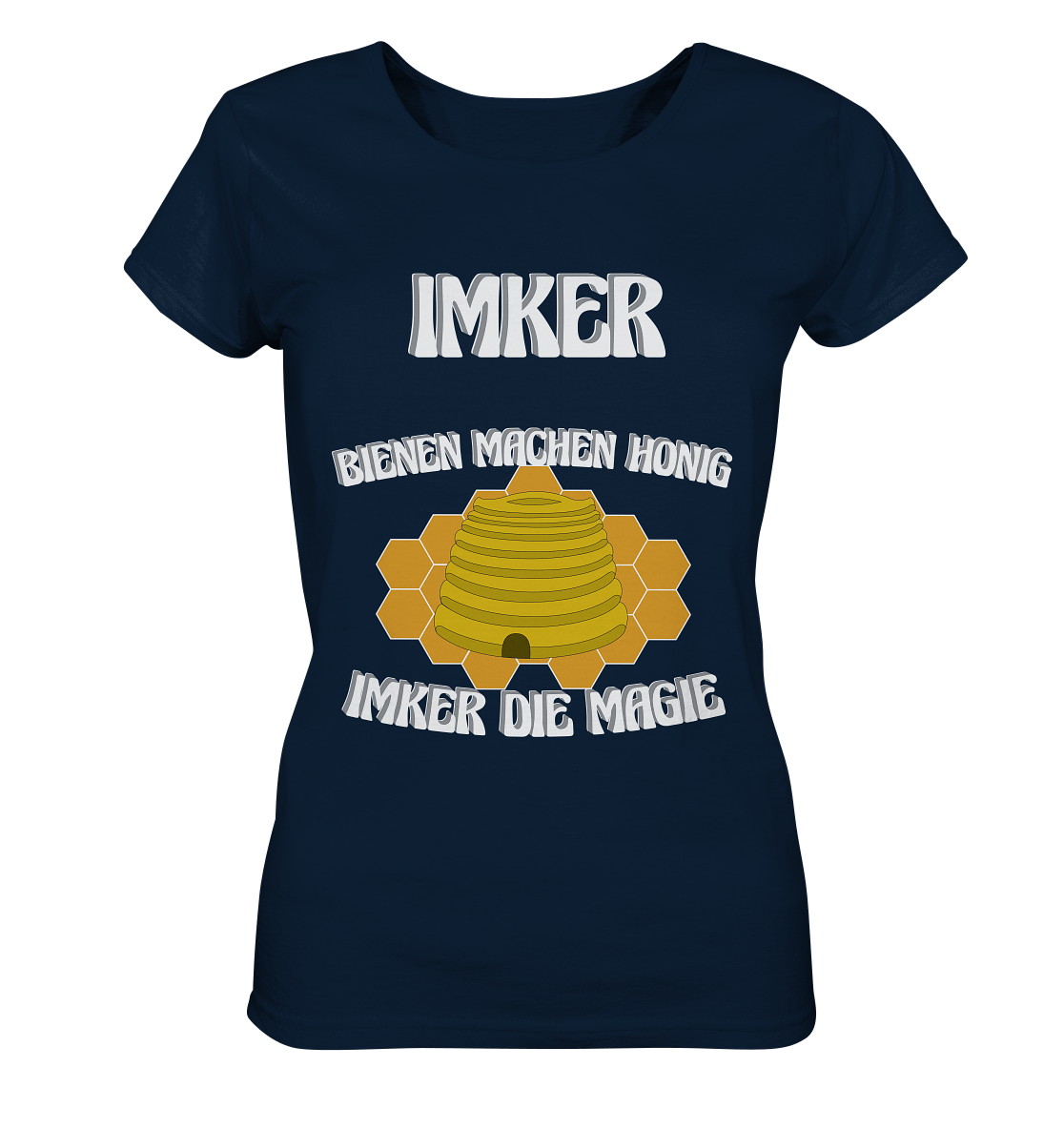 Imker, Bienen, Honig - Eine Magie, Imkerei, Wunder - Ladies Organic Basic Shirt