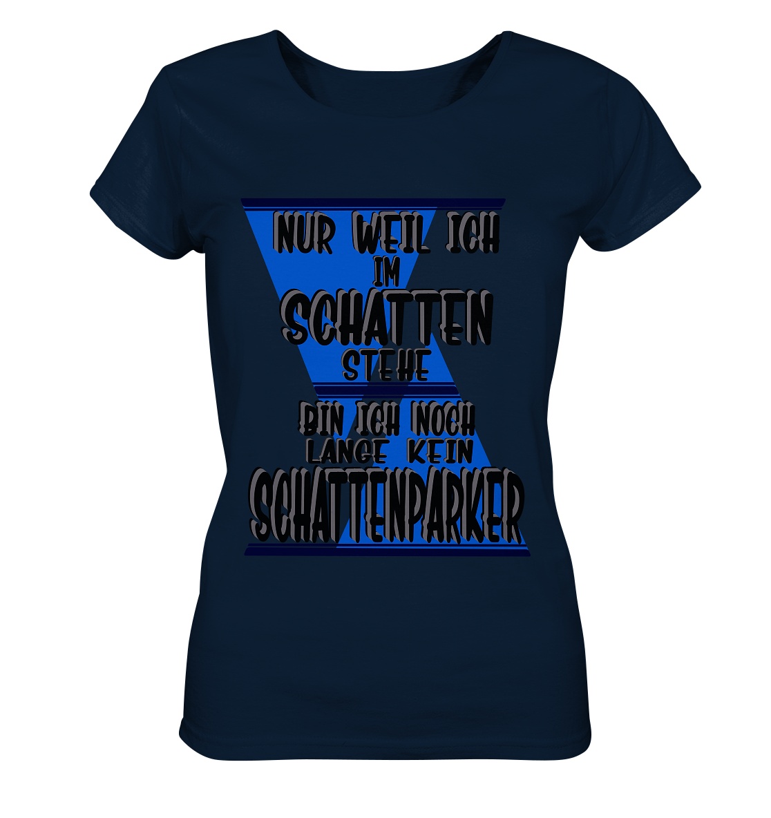 Schattenparker, mein Statement dazu - Ladies Organic Basic Shirt