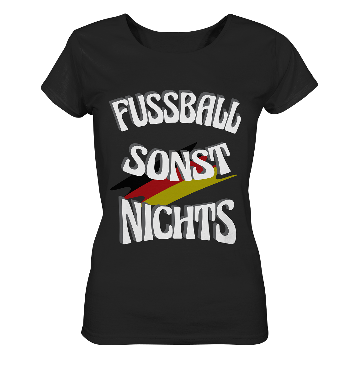 Fussball sonst Nichts, mit Leib und Seele Fan, Fußballfans - Ladies Organic Basic Shirt