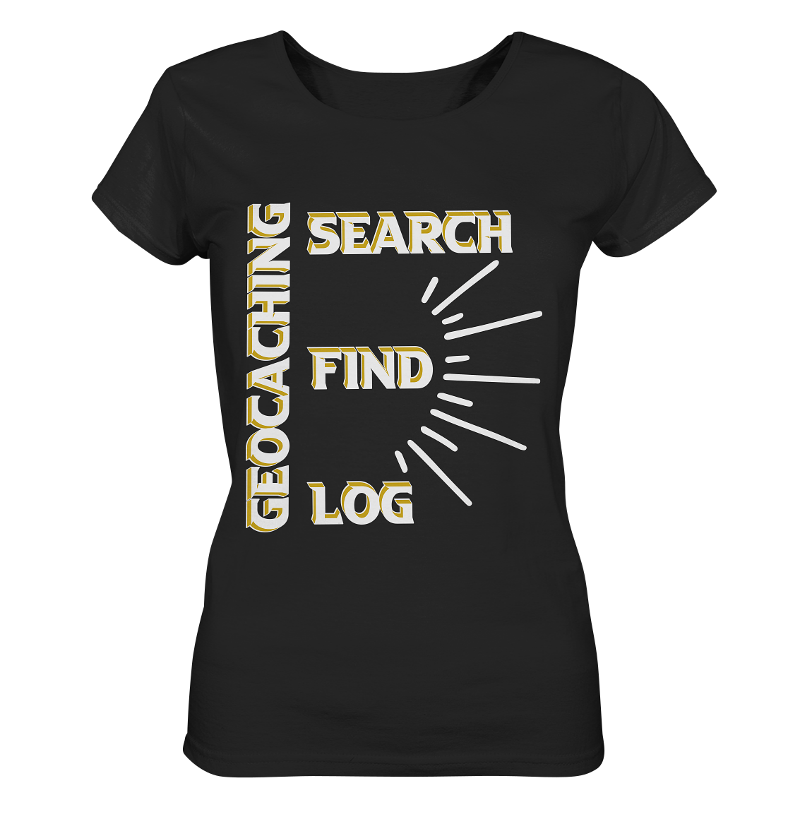 Geocaching-SEARCH-FIND-LOG, Cache Helles Disign - Ladies Organic Basic Shirt