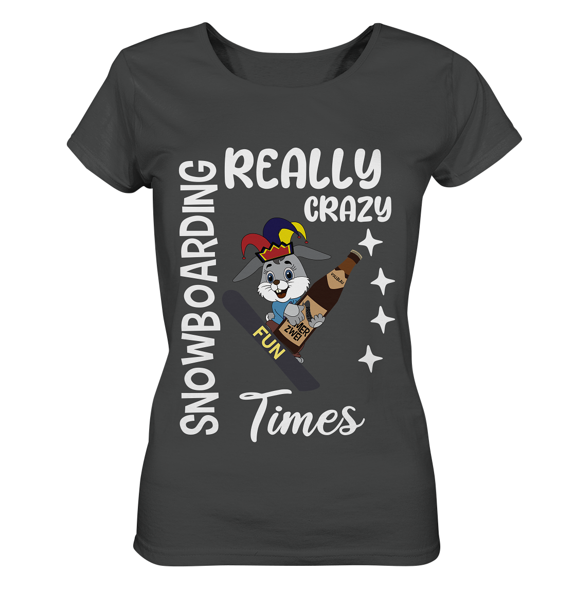 Snowboarding, Crazy Times, Snowboarder, Party - Ladies Organic Basic Shirt