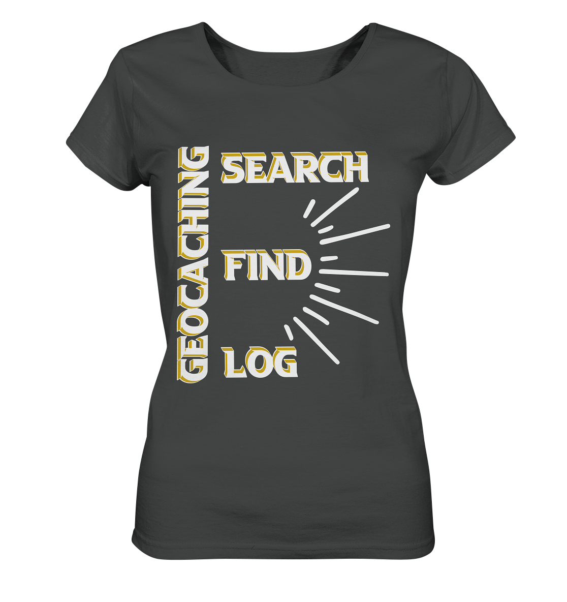 Geocaching-SEARCH-FIND-LOG, Cache Helles Disign - Ladies Organic Basic Shirt