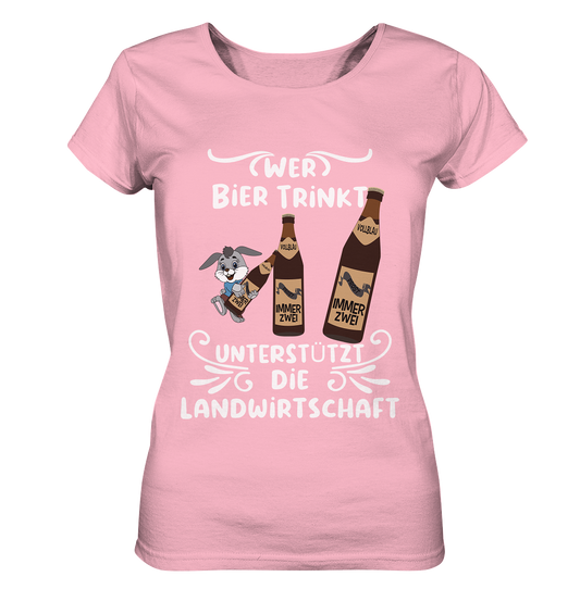 Wer Bier trinkt unterstützt die Landwirtschaft, Party- Shirt - Ladies Organic Basic Shirt