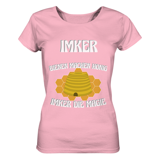 Imker, Bienen, Honig - Eine Magie, Imkerei, Wunder - Ladies Organic Basic Shirt