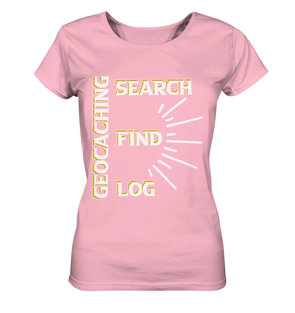 Geocaching-SEARCH-FIND-LOG, Cache Helles Disign - Ladies Organic Basic Shirt