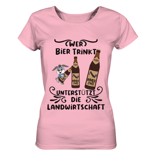 Wer Bier trinkt, Landwirtschaft unterstützen, Party - Ladies Organic Basic Shirt