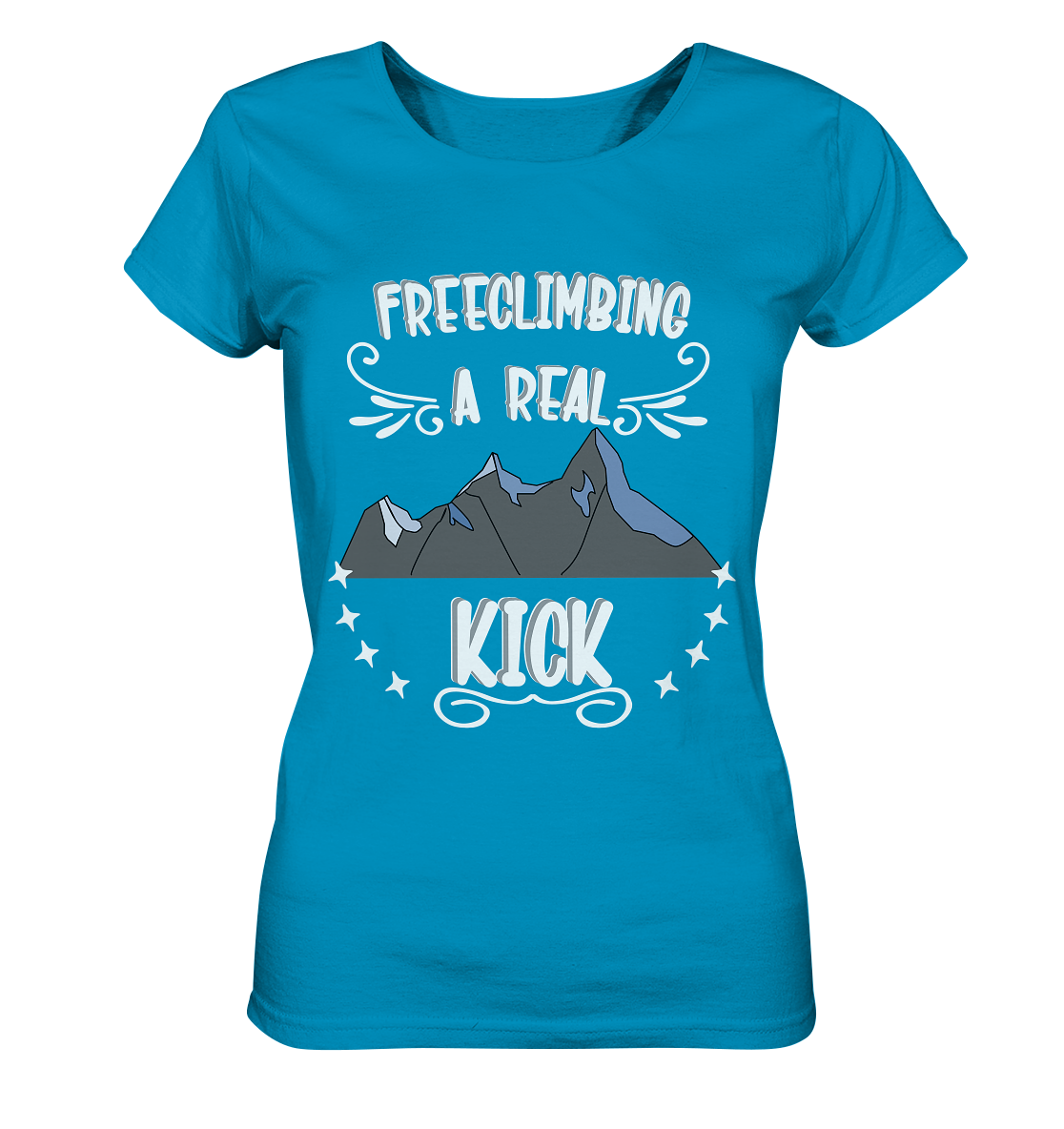 Freeclimbing - a real kick, sportlich & gefährlich - Ladies Organic Shirt