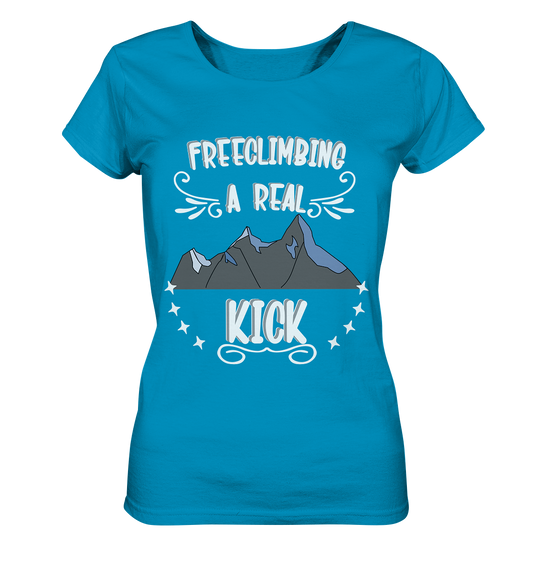 Freeclimbing - a real kick, sportlich & gefährlich - Ladies Organic Shirt