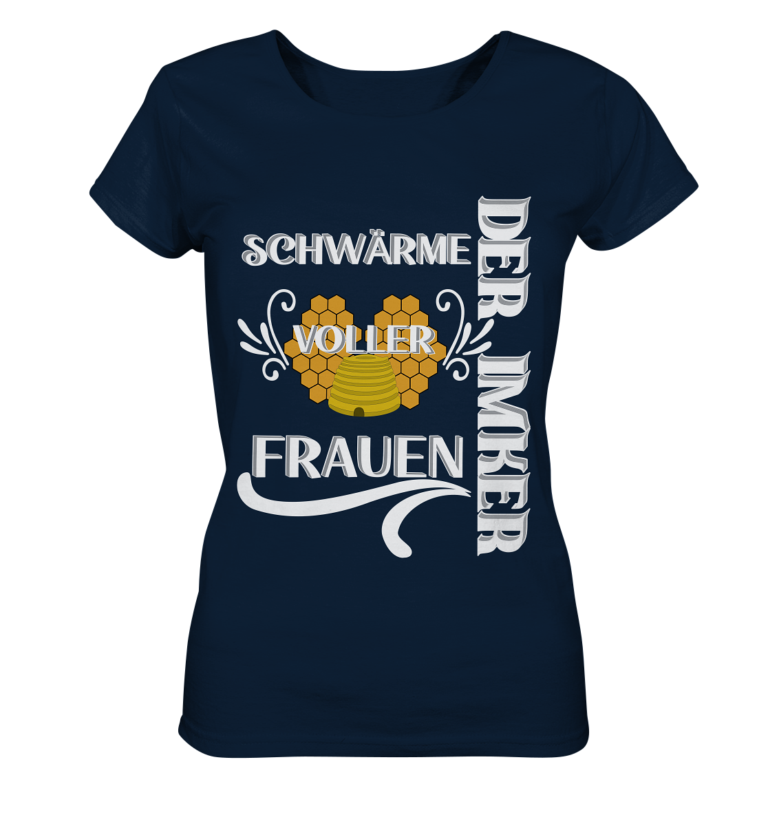 Der Imker, schwärme voller Frauen, Imkerei, Helden, Helles Motiv - Ladies Organic Shirt